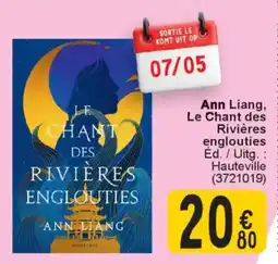 Cora Ann Liang, Le Chant des Rivières englouties aanbieding