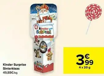 Carrefour Market Kinder surprise sinterklaas aanbieding