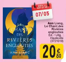 Cora Ann Liang, Le Chant des Rivières englouties aanbieding