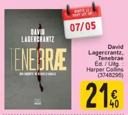 Cora David Lagercrantz, Tenebrae aanbieding