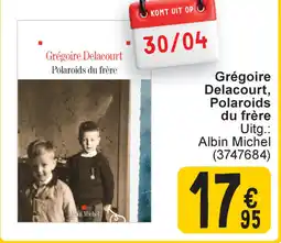 Cora Grégoire Delacourt Polaroids du frère aanbieding