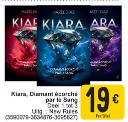 Cora Kiara, Diamant ecorche par le Sang aanbieding