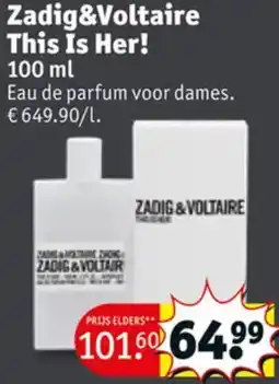 Kruidvat Zadig&Voltaire This Is Her! aanbieding