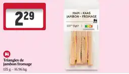 Delhaize Triangles de jambon/fromage aanbieding