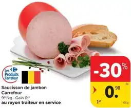 Carrefour Market Saucisson de jambon Carrefour aanbieding