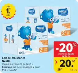 Carrefour Market Lait de croissance Nestlé aanbieding