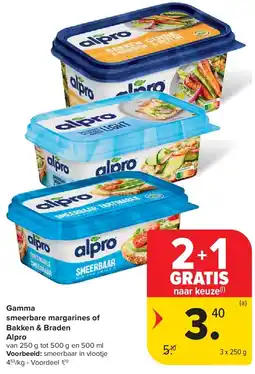 Carrefour Gamma smeerbare margarines of Bakken & Braden Alpro aanbieding