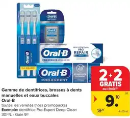 Carrefour Market Oral B Gamme de dentifrices, brosses à dents manuelles et eaux buccales aanbieding