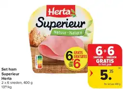 Carrefour Set ham Superieur Herta aanbieding