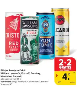 Carrefour Blikjes Ready to Drink William Lawson’s, Eristo , Bombay, Martini en Bacardi aanbieding