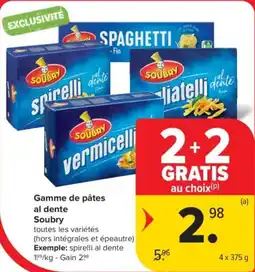 Carrefour Market Gamme de pâtes al dente Soubry aanbieding