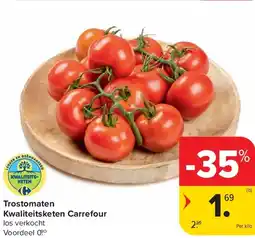 Carrefour Trostomaten Kwaliteitsketen Carrefour aanbieding