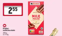 Delhaize Pralinémelkchocolade aanbieding