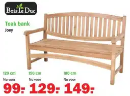 Van Cranenbroek Bois le Duc Teak bank Joey aanbieding