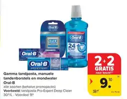 Carrefour Oral-B tandpasta, manuele tandenborstels en mondwater aanbieding