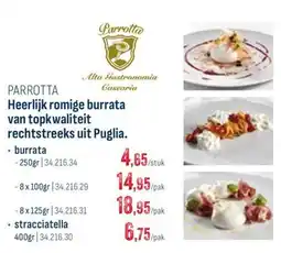 Horeca totaal Parrotta Heerlijk romige burrata van topkwaliteit rechtstreeks uit Puglia aanbieding