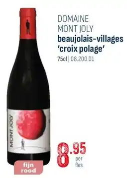 Horeca totaal Domaine mont joly beaujolais villages 'croix polage' aanbieding