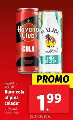 Lidl HAVANA- MALIBU Rum-cola of pina colada* • 5% vol aanbieding