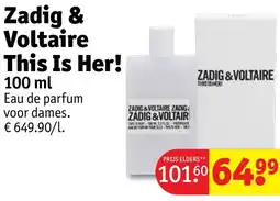 Kruidvat Zadig & Voltaire This Is Her! aanbieding