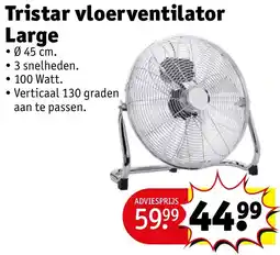 Kruidvat Tristar vloerventilator Large aanbieding