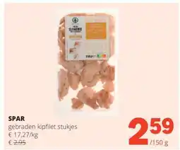 Spar SPAR gebraden kipfilet stukjes aanbieding