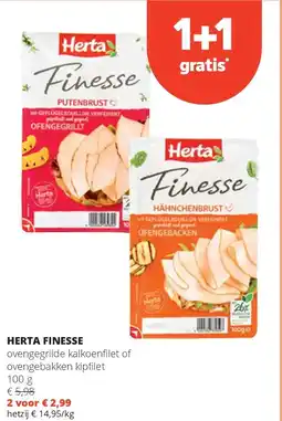 Spar HERTA FINESSE ovengegrilde kalkoenfi let of ovengebakken kipfi let 100 g aanbieding