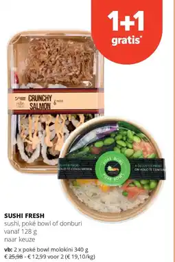 Spar SUSHI FRESH sushi, poké bowl of donburi vanaf 128 g aanbieding
