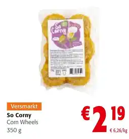 Colruyt So corny corn wheels aanbieding