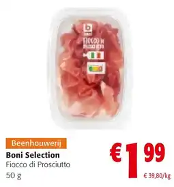 Colruyt Boni Selection Fiocco di Prosciutto aanbieding