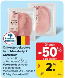Carrefour Ontvette gekookte ham Meesterlyck Carrefour aanbieding