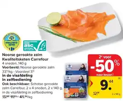 Carrefour Noorse gerookte zalm Kwaliteitsketen Carrefour aanbieding