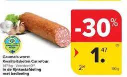 Carrefour Gaumais-worst Kwaliteitsketen Carrefour aanbieding
