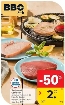 Carrefour Tonijnsteak Carrefour aanbieding