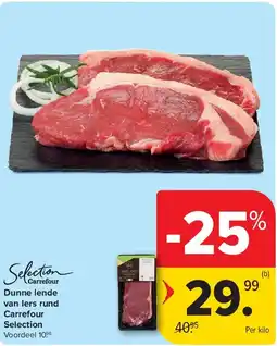 Carrefour Dunne lende van Iers rund Carrefour Selection aanbieding