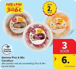 Carrefour Market Gamma Pick & Mix Carrefour aanbieding
