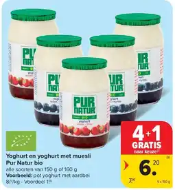 Carrefour Yoghurt en yoghurt met muesli Pur Natur bio aanbieding