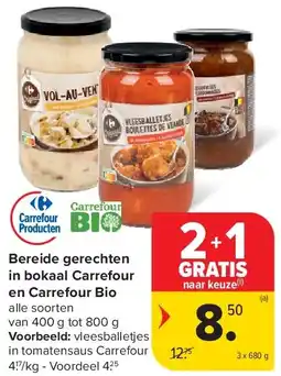 Carrefour Bereide gerechten in bokaal Carrefour en Carrefour Bio aanbieding