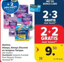 Carrefour Market Gamma Always, Always Discreet en tampons Tampax aanbieding