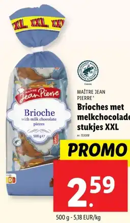Lidl MAITRE JEAN PIERRE Brioches met melkchocolade- stukjes XXL aanbieding