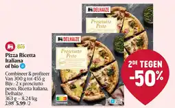 Delhaize Pizza Ricetta Italiana of bio aanbieding