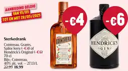 Delhaize Sterkedrank Cointreau, Grants, Sailor Jerry of Hendrick's Original aanbieding