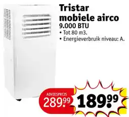 Kruidvat Tristar mobiele airco 9.000 BTU aanbieding