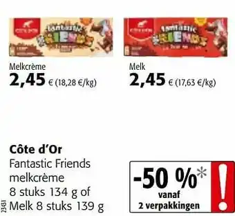 Colruyt Côte d’or fantastic friends melkcrème of melk aanbieding