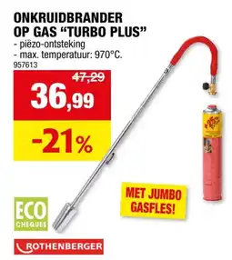Hubo Rothenberger Turbo Plus onkruidbrander op gas met piëzo aanbieding