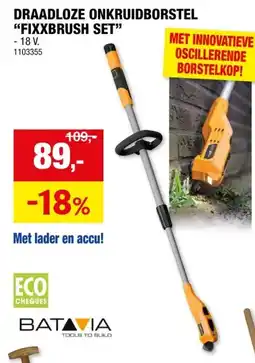 Hubo Batavia Fixxbrush accu onkruidborstel 18V Li-Ion met accu en lader aanbieding