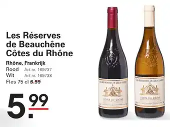 Sligro Les Réserves de Beauchêne Côtes du Rhône aanbieding