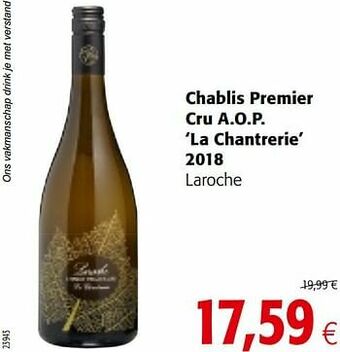 Colruyt Chablis premier cru a.o.p. la chantrerie 2018 laroche aanbieding