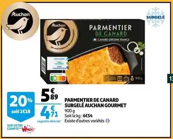 Auchan Parmentier de canard surgele auchan gourmet aanbieding
