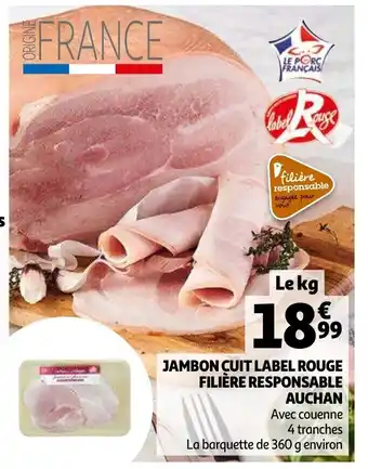 Auchan Jambon cuit label rouge filiere responsable aanbieding