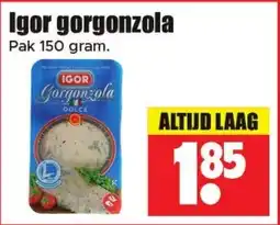 Dirk Igor gorgonzola aanbieding